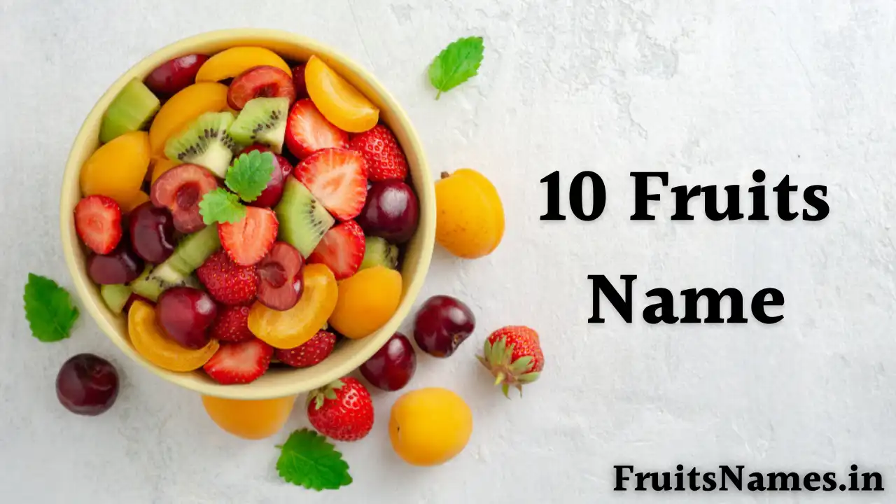 10 Fruits Name