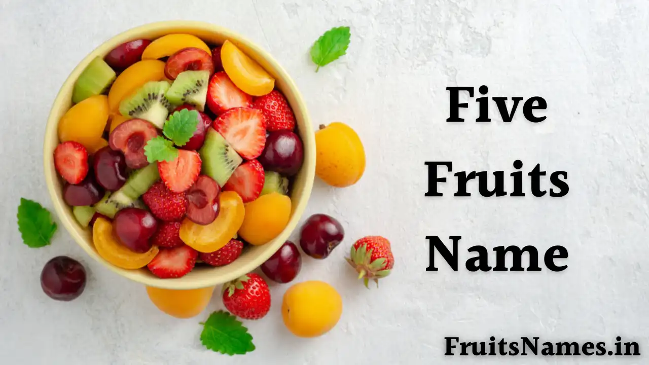 Five Fruits Name